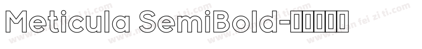 Meticula SemiBold字体转换